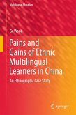 Pains and Gains of Ethnic Multilingual Learners in China (eBook, PDF)