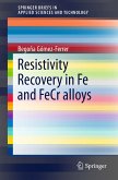 Resistivity Recovery in Fe and FeCr alloys (eBook, PDF)