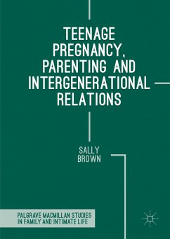 Teenage Pregnancy, Parenting and Intergenerational Relations (eBook, PDF)