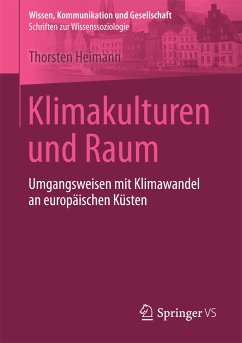 Klimakulturen und Raum (eBook, PDF) - Heimann, Thorsten