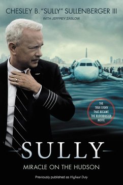 Sully [Movie Tie-In] UK (eBook, ePUB) - Sullenberger, Chesley B.; Zaslow, Jeffrey