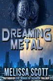 Dreaming Metal (eBook, ePUB)