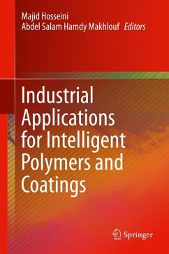 Industrial Applications for Intelligent Polymers and Coatings (eBook, PDF)