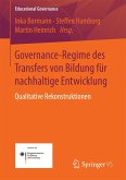 Governance-Regime des Transfers von Bildung für nachhaltige Entwicklung (eBook, PDF)