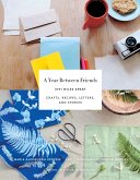 Year Between Friends: 3191 Miles Apart (eBook, ePUB) Year Between Friends: 3191 Miles Apart (eBook, ePUB)