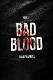 Bad Blood (V.B.I. #2) (eBook, ePUB) Bad Blood (V.B.I. #2) (eBook, ePUB)