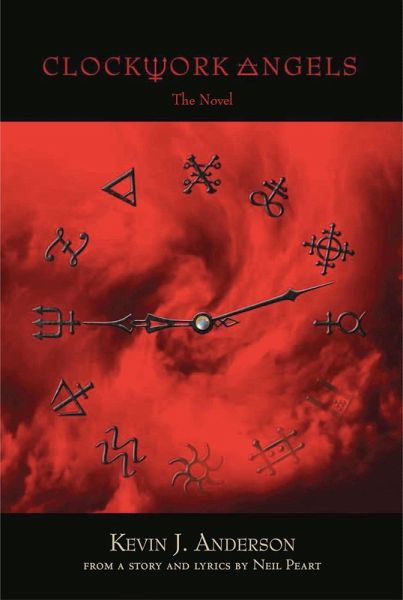 Clockwork Angels (eBook, ePUB) Clockwork Angels (eBook, ePUB)