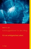 Autosuggestionen für den Alltag (eBook, ePUB)