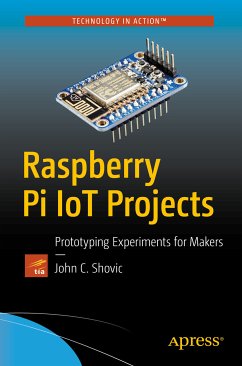 Raspberry Pi IoT Projects (eBook, PDF) - Shovic, John C.