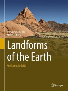 Landforms of the Earth (eBook, PDF) - Gutiérrez, Francisco; Gutiérrez, Mateo