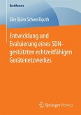 Entwicklung und Evaluierung eines SDN-gestützten echtzeitfähigen Gerätenetzwerkes (eBook, PDF)
