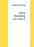 eZine Marketing von A bis Z (eBook, ePUB)