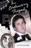 An Ordinary Tragedy (eBook, ePUB) An Ordinary Tragedy (eBook, ePUB)