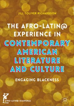 The Afro-Latin@ Experience in Contemporary American Literature and Culture (eBook, PDF) - Richardson, Jill Toliver