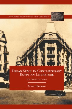 Urban Space in Contemporary Egyptian Literature (eBook, PDF) - Naaman, M.