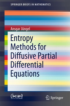 Entropy Methods for Diffusive Partial Differential Equations (eBook, PDF) - Jüngel, Ansgar