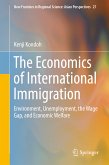 The Economics of International Immigration (eBook, PDF)