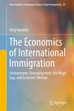 The Economics of International Immigration (eBook, PDF) - Kondoh, Kenji