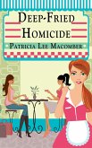 Deep-Fried Homicide (eBook, ePUB) Deep-Fried Homicide (eBook, ePUB)