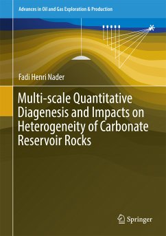 Multi-scale Quantitative Diagenesis and Impacts on Heterogeneity of Carbonate Reservoir Rocks (eBook, PDF) - Nader, Fadi Henri