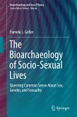 The Bioarchaeology of Socio-Sexual Lives (eBook, PDF)