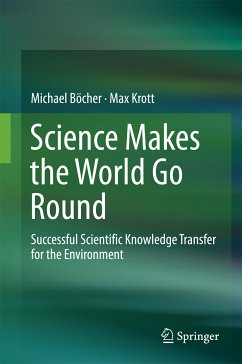 Science Makes the World Go Round (eBook, PDF) - Böcher, Michael; Krott, Max