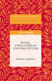 Ritual Structures in Chicana Fiction (eBook, PDF)