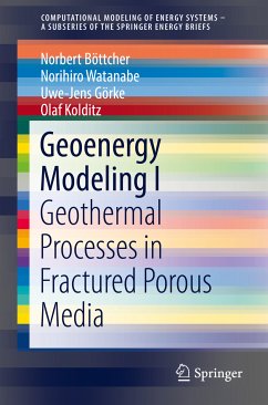 Geoenergy Modeling I (eBook, PDF) - Böttcher, Norbert; Watanabe, Norihiro; Görke, Uwe-Jens; Kolditz, Olaf