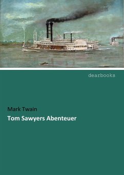 Tom Sawyers Abenteuer - Twain, Mark
