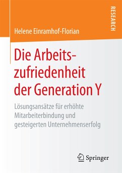 Die Arbeitszufriedenheit der Generation Y (eBook, PDF) - Einramhof-Florian, Helene
