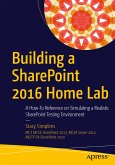 Building a SharePoint 2016 Home Lab (eBook, PDF)