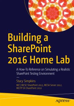 Building a SharePoint 2016 Home Lab (eBook, PDF) - Simpkins, Stacy