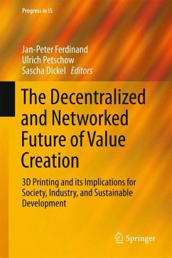 The Decentralized and Networked Future of Value Creation (eBook, PDF)