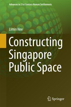 Constructing Singapore Public Space (eBook, PDF) - Hee, Limin