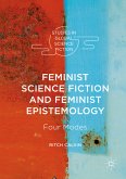 Feminist Science Fiction and Feminist Epistemology (eBook, PDF)