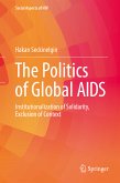 The Politics of Global AIDS (eBook, PDF)