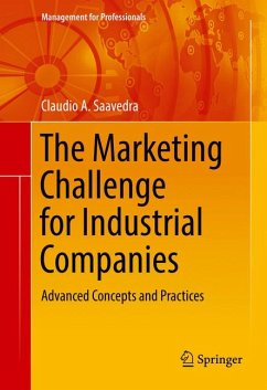 The Marketing Challenge for Industrial Companies (eBook, PDF) - Saavedra, Claudio A.