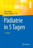 Pädiatrie in 5 Tagen (eBook, PDF)