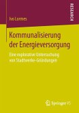 Kommunalisierung der Energieversorgung (eBook, PDF)