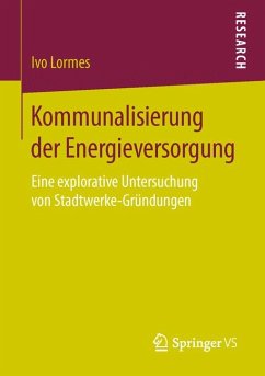 Kommunalisierung der Energieversorgung (eBook, PDF) - Lormes, Ivo