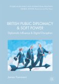 British Public Diplomacy and Soft Power (eBook, PDF)
