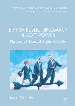British Public Diplomacy and Soft Power (eBook, PDF) - Pamment, James