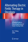 Alternating Electric Fields Therapy in Oncology (eBook, PDF)
