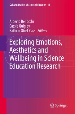 Exploring Emotions, Aesthetics and Wellbeing in Science Education Research (eBook, PDF)