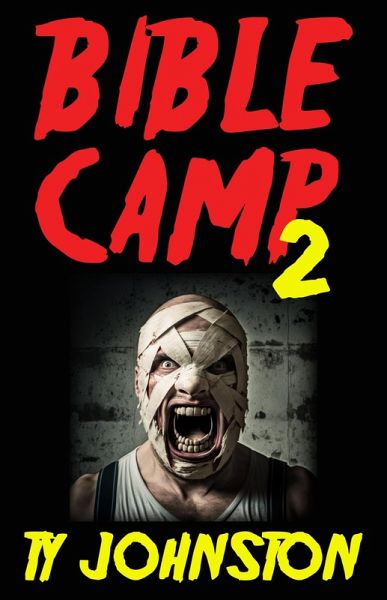 Bible Camp 2 (eBook, ePUB)