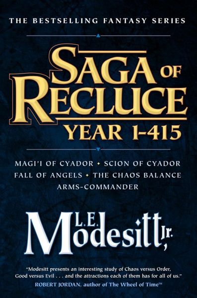 Saga of Recluce, Year 1-415 (eBook, ePUB) Saga of Recluce, Year 1-415 (eBook, ePUB)