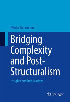 Bridging Complexity and Post-Structuralism (eBook, PDF) - Woermann, Minka