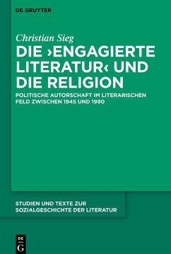 Die ¿engagierte Literatur¿ und die Religion - Sieg, Christian