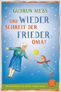 Und wieder schreit der Frieder Oma / Oma & Frieder Bd.2 (eBook, ePUB) - Mebs, Gudrun