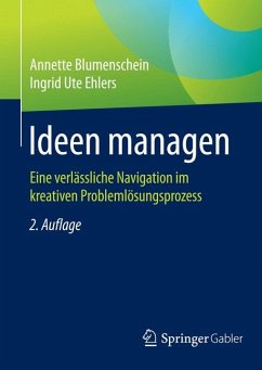 Ideen managen (eBook, PDF) - Blumenschein, Annette; Ehlers, Ingrid Ute